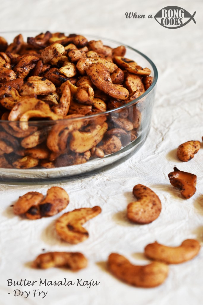Butter Masala Kaju - Dry Fry
